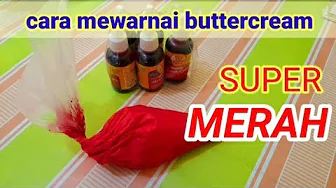 cara mewarnai buttercream biar SUPER MERAH cara mewarnai buttercream biar SUPER MERAH