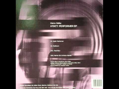 Marco Bailey- Hyatt Performer EP- Karma (Dj G- for...