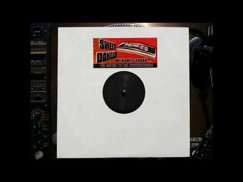 Sweet Danger - My Name Is Frank ... (Mix 1) 1999
