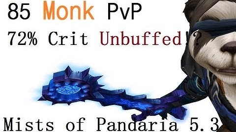 Asceticius - Level 85 Windwalker Monk Twink PvP - MoP Patch 5.3.0