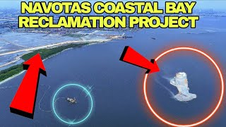 NAVOTAS COASTAL BAY RECLAMATION PROJECT TO NEW MANILA INTERNATIONAL AIRPORT 
