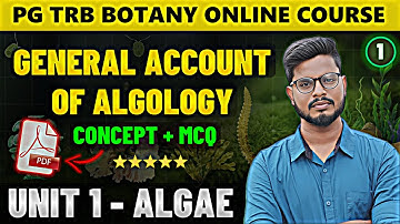 General Account of Algology | Algae in Tamil (1) | PG TRB Botany Online Course