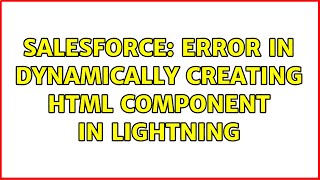 Salesforce: Error in dynamically creating HTML component in lightning