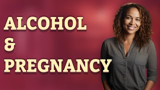 Does Alcohol Raise Miscarriage or Birth Defect Risks