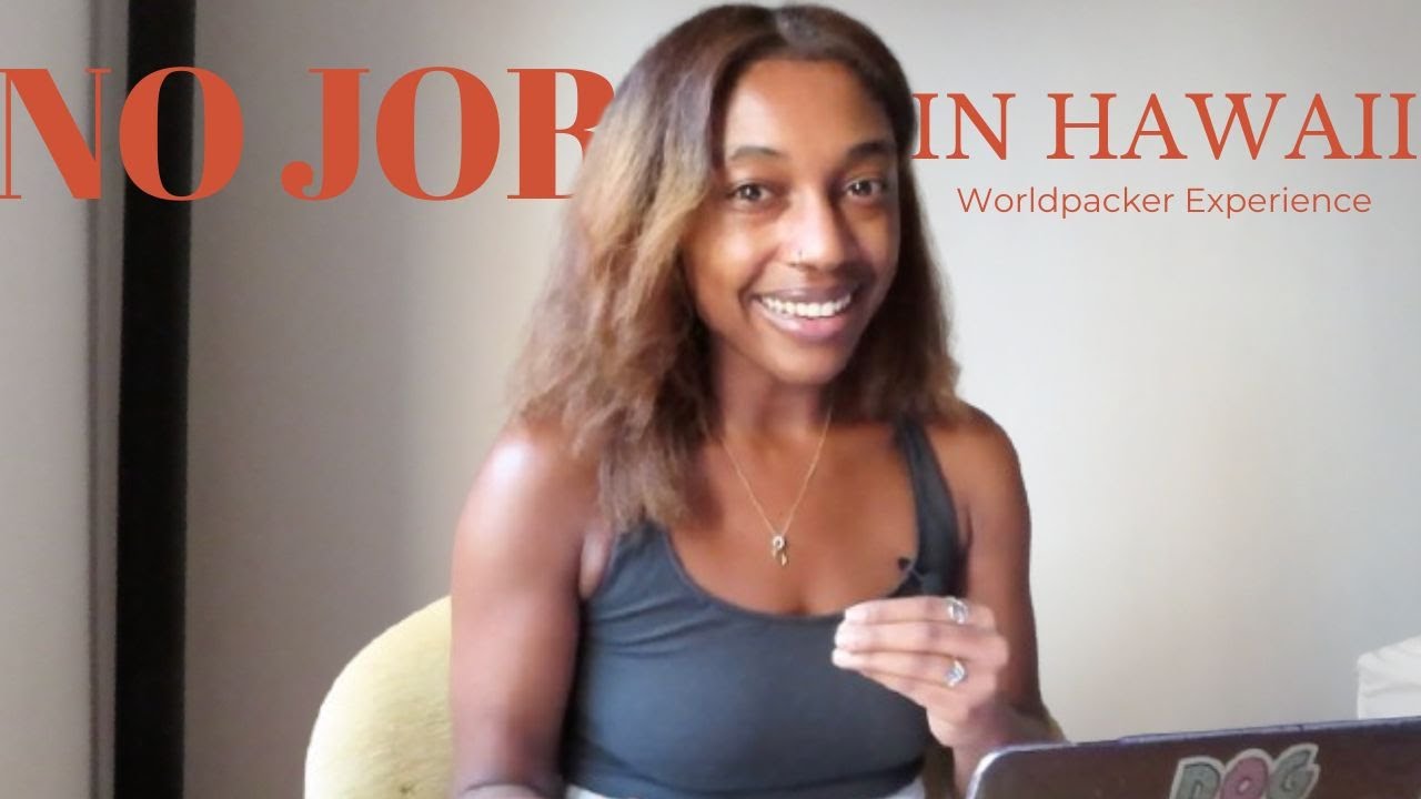 How I Lived in Hawaii for 2 Months with No Job | My Honest Worldpackers Experience