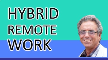 Hybrid Remote Work | Designing the Future of Work