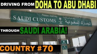 Driving from Qatar to Abu Dhabi (via Saudi Arabia)