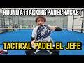 Tactical Padel El Jefe: Review In English | Total control, grip and effects