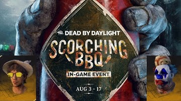 Dead By Daylight Scorching BBQ Event Showcase