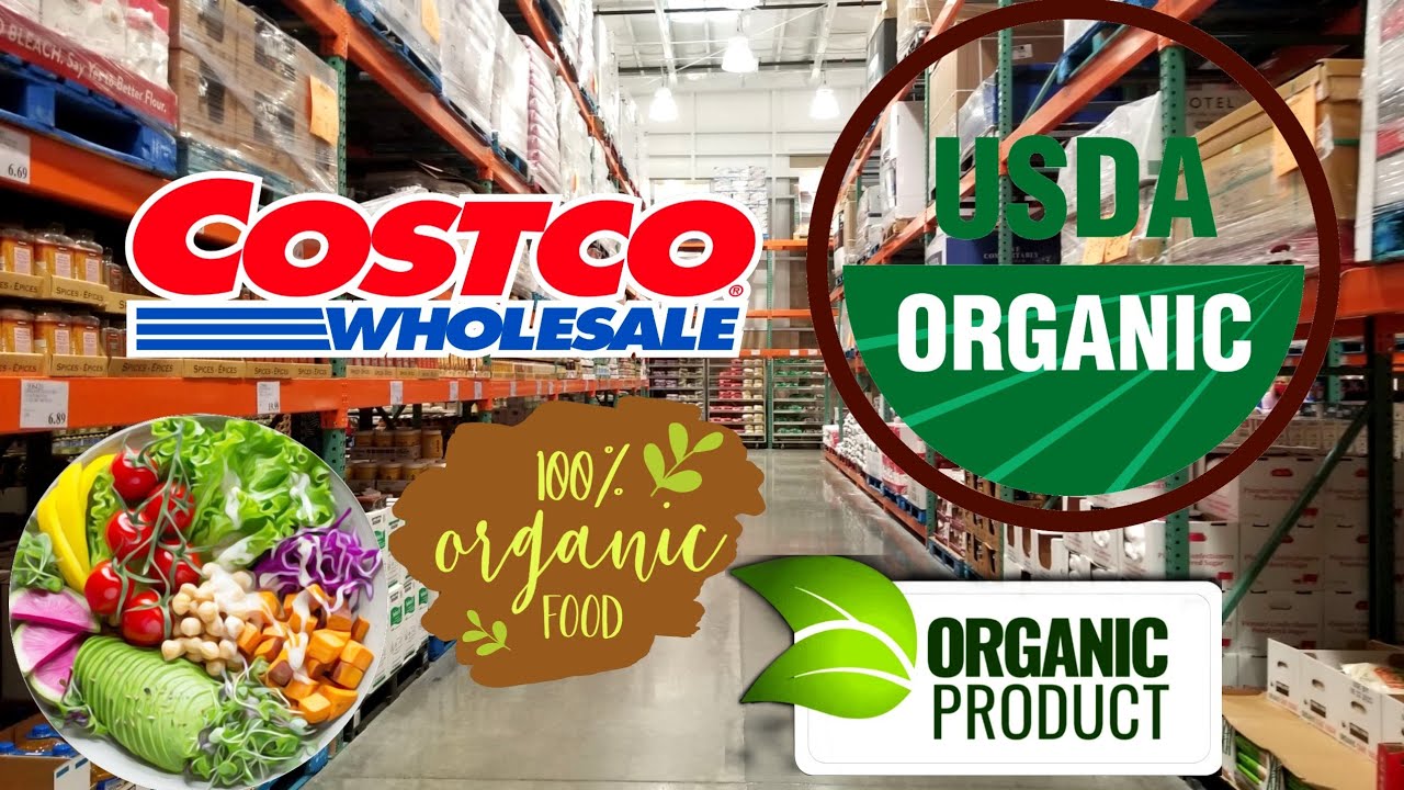 costo organic food healthy haul organic food Costco shop come with me