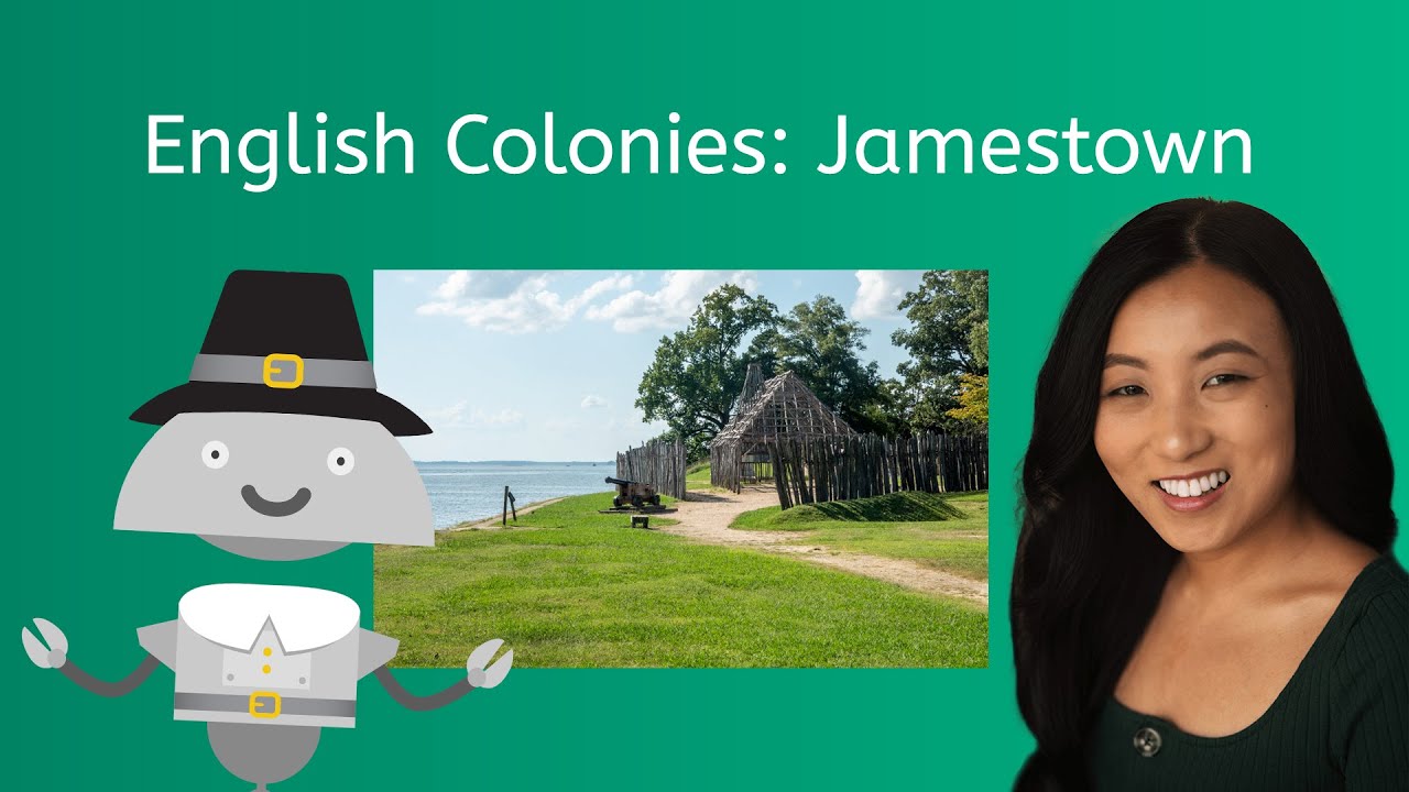 English Colonies: Jamestown - U.S. History 4th-6th Grade