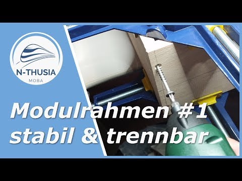 Modulrahmen – stabile Modulbasis und lösbare Verbindungen | Schreibtisch Modellbahn Spur N