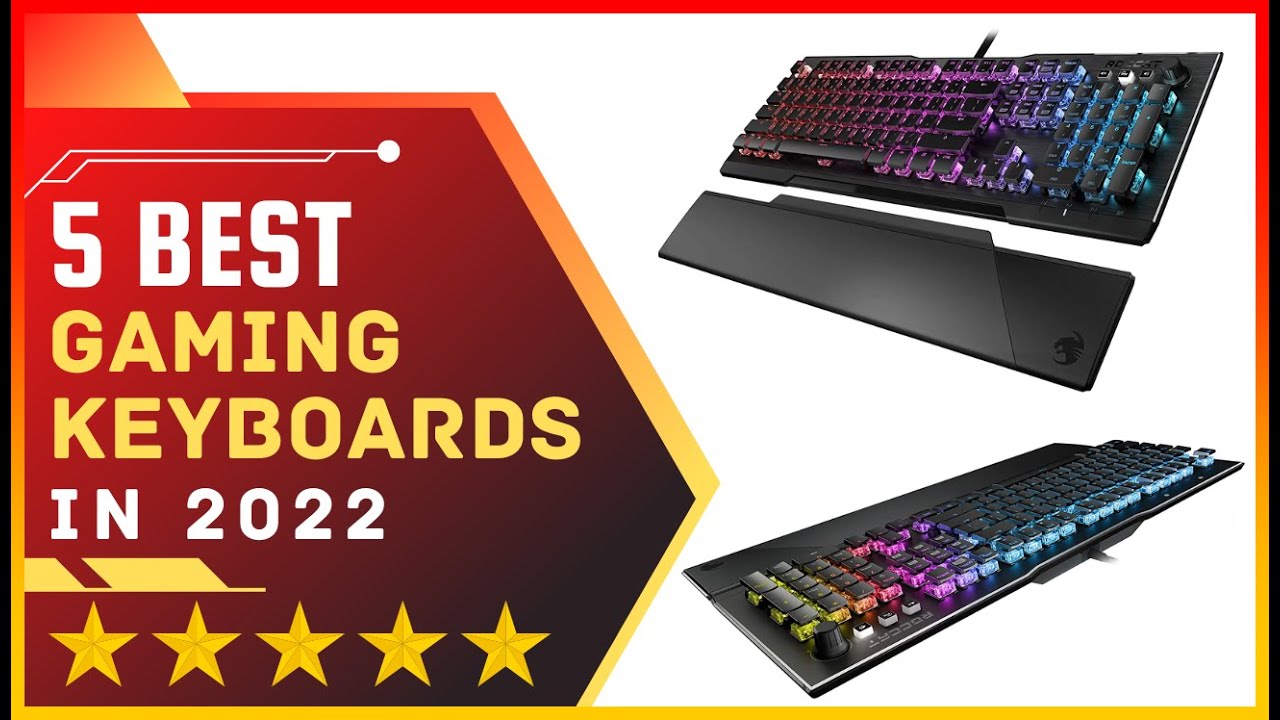✅ Best Gaming Keyboards in 2022  ➡️ Top 5 Tested & Buying Guide