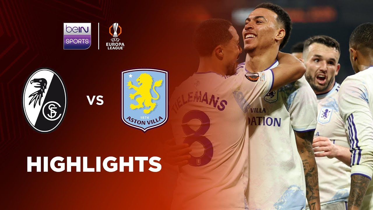 SC Freiburg 0-3 Aston Villa | Europa League 25/26 Match Highlights