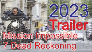 TrailerII Mission Impossible 7 Dead Reckoning II Teaser 2023