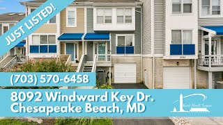 CHESAPEAKE BEACH, MD HOME FOR SALE 8092 Windward Key Dr, Chesapeake Beach, MD 20732 (703-570-6458)