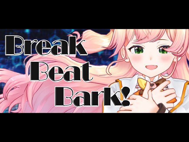 Break Beat Bark! / 桃鈴ねね (cover) 【歌ってみた】のサムネイル