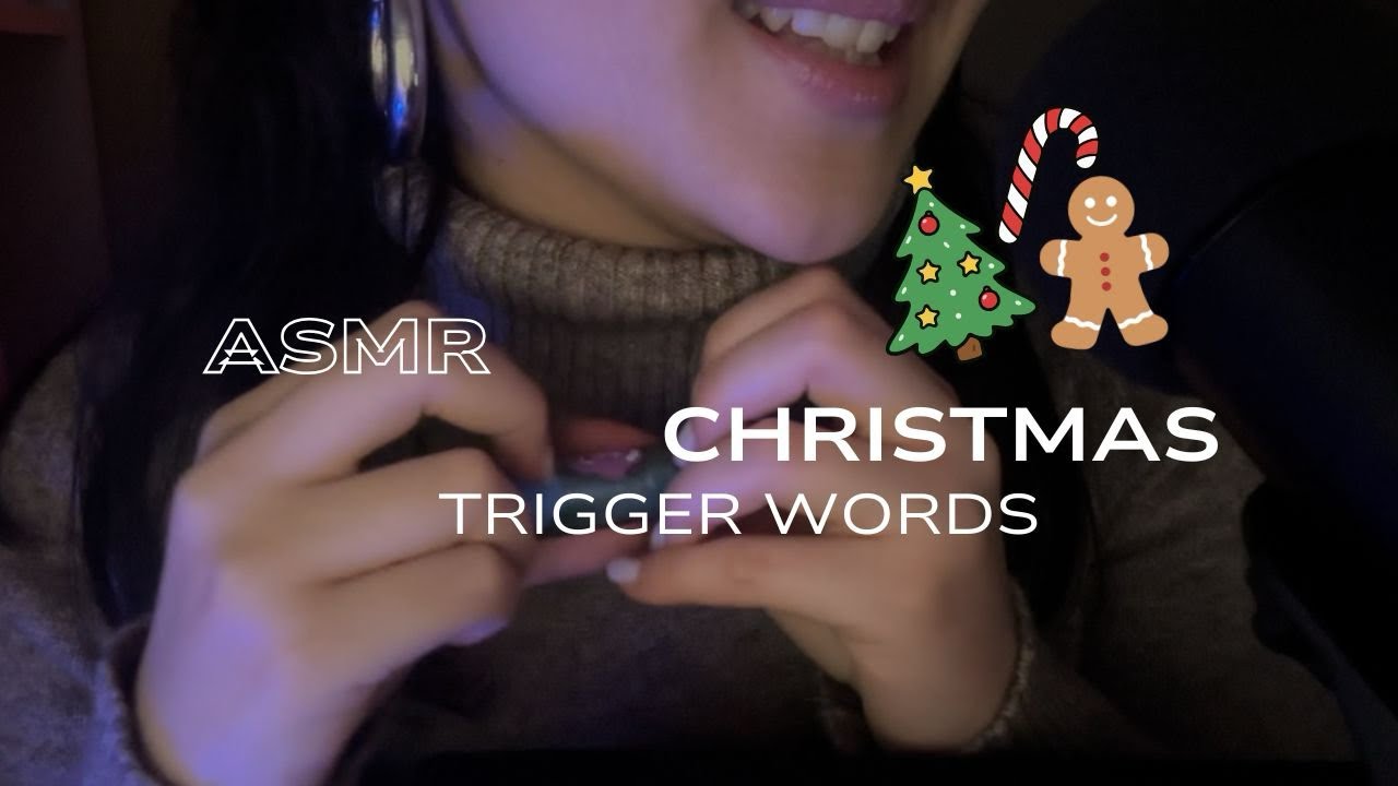 ASMR 🎄christmas trigger words (mouth sounds) 
