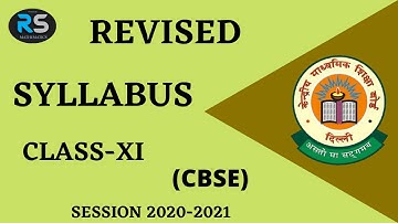 REVISED SYLLABUS OF CBSE || CLASS-11 MATHS || SESSION 2020-2021 || R.S MATHEMATICS OFFICIAL