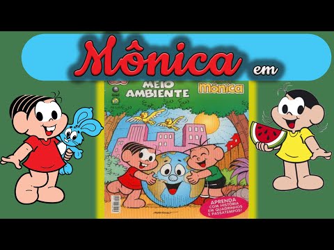 Turma da Monica em Gibi Narrado Meio Ambiente/História em Quadrinhos Narrado da Monica