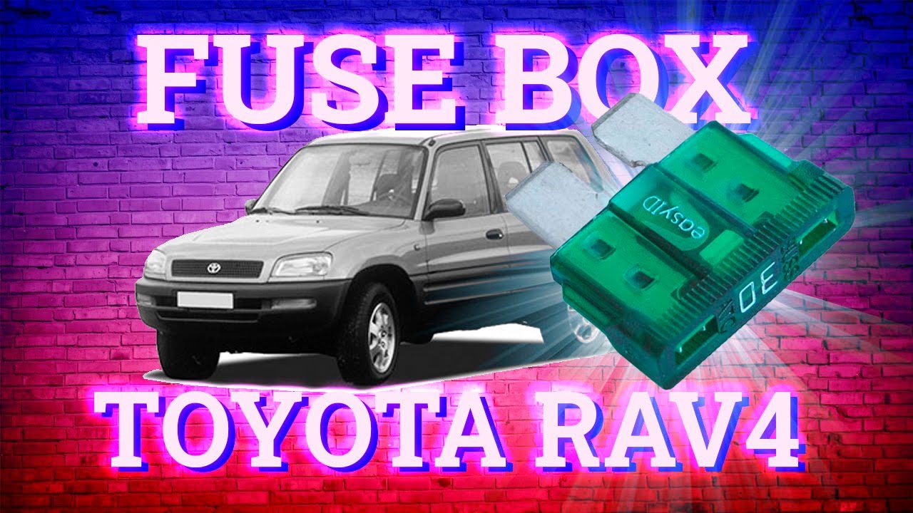 Toyota RAV4 (19951997) fuse box diagrams YouTube