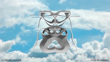 Clüb De Combat - House Anthem