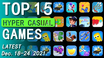 Top 15 NEW Hyper Casual Game Ideas (Dec.18 - 24, 2021) | New Games Daily