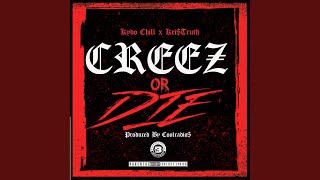 Watch Kydo Chill Creez Or Die video