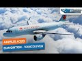 [MSFS] Edmonton to Vancouver - Airbus A320neo Air Canada｜Drawyah