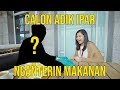 CALON ADIK IPAR NGANTERIN MAKANAN