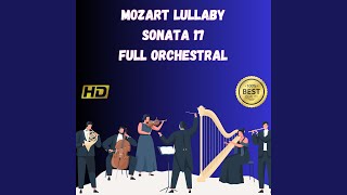 Mozart Lullaby Sonata 17 Full Orchestral Part Nine