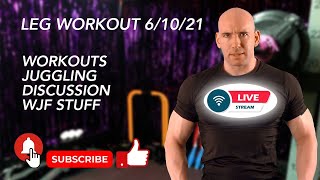 Live Leg Workout, Juggling, & Live Chat