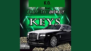 Keys (feat. Ekapp the Anomaly \u0026 Mowahdio)
