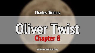 Oliver Twist Audiobook Chapter 8