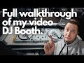 Full dj booth walkthrough