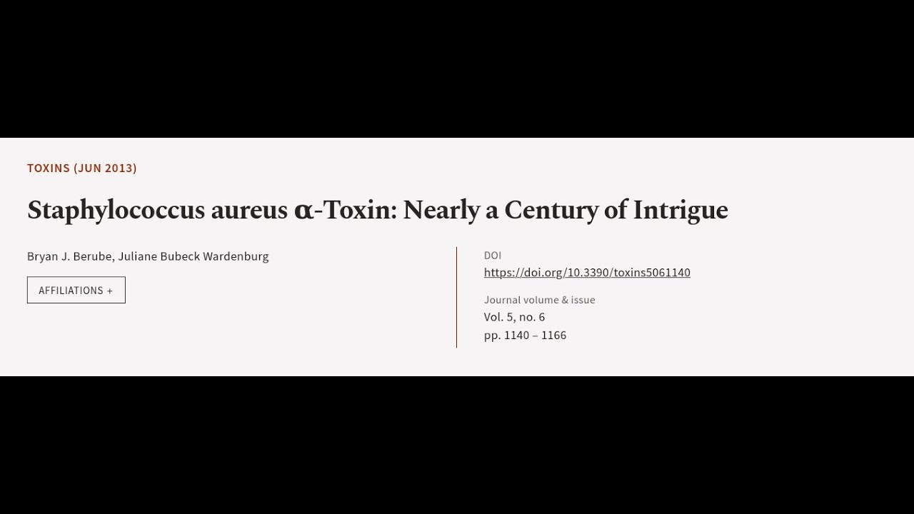 Staphylococcus aureus α-Toxin: Nearly a Century of Intrigue | RTCL.TV