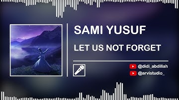 SAMI YUSUF - LET US NOT FORGET || (Isolated Vocal Only)