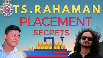 TS RAHAMAN PLACEMENT SECRET😍🤩 || Gp Ratings Must Watch || Merchant Navy