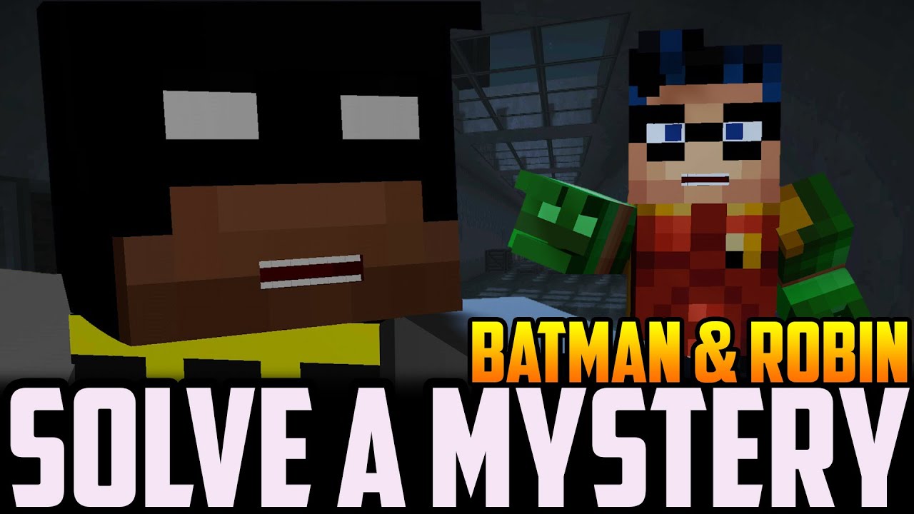 Minecraft: Batman and Robin Solve a Mystery!