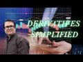 Derivatives Simplified