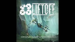 Liftoff  -  Flick (Reupload)