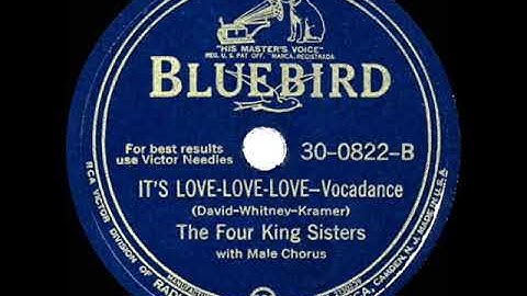 1944 HITS ARCHIVE: It’s Love-Love-Love - King Sisters (a cappella)