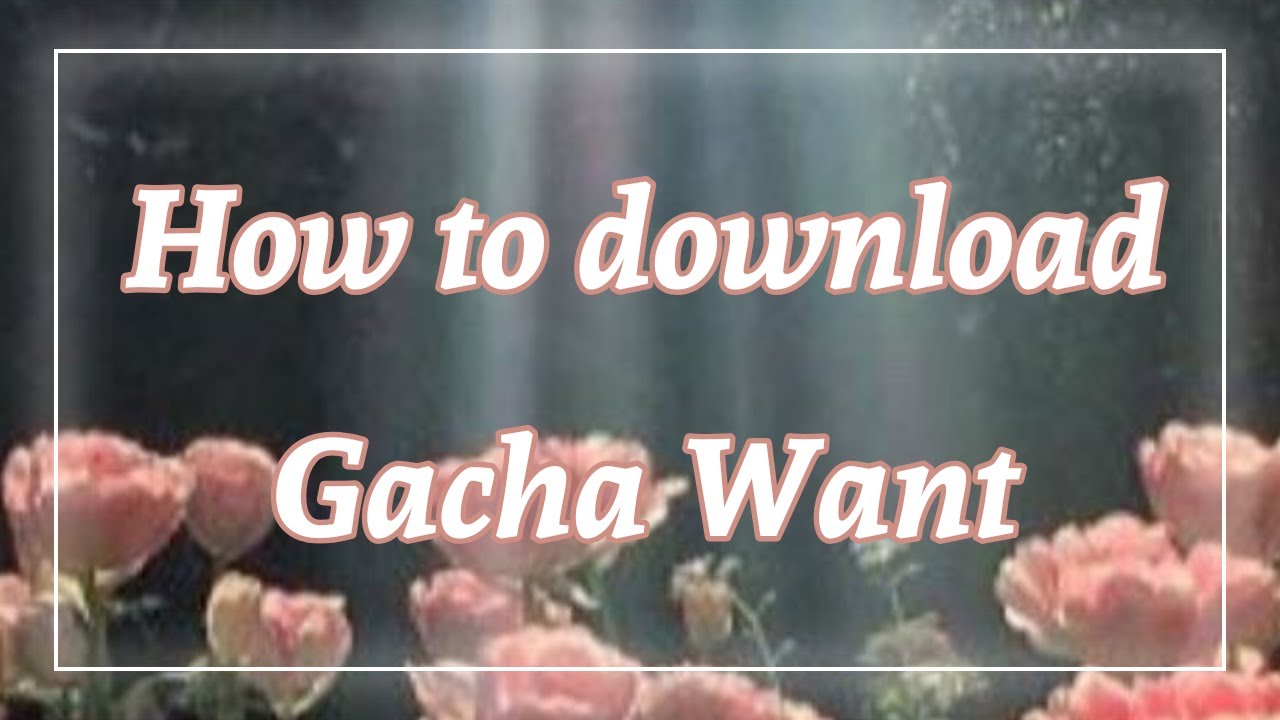 Post by 00my_dad00 in download Gacha Want comments 