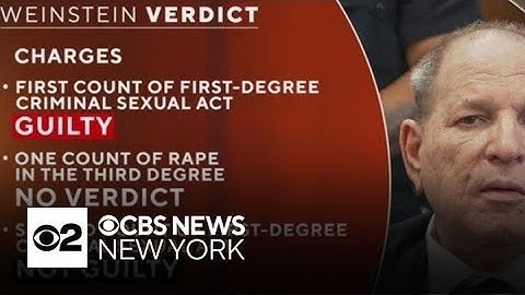 Harvey Weinstein found guilty of criminal sexual assault as jury reaches partial verdict