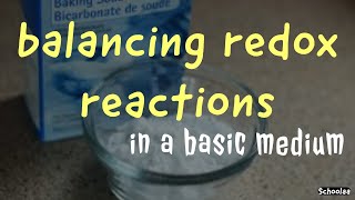 How to balance redox reactions in a basic solution