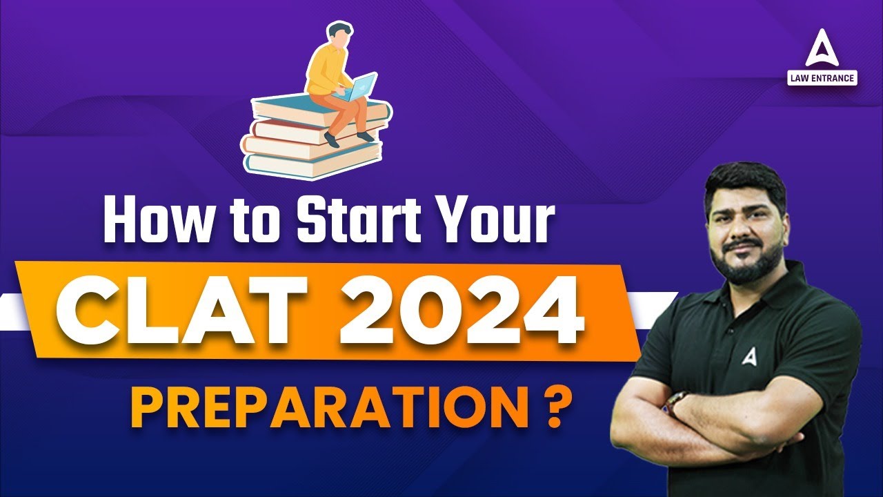 How to Start Your CLAT 2024 Preparation? YouTube