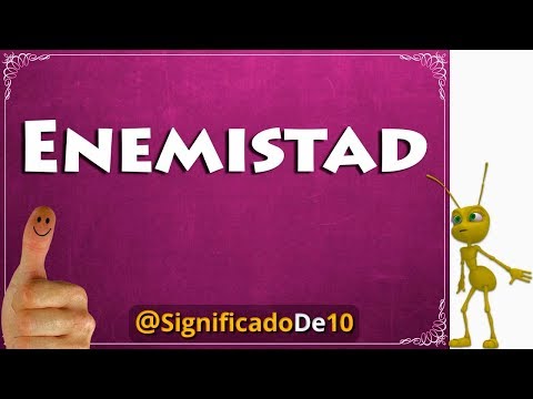 Enemistad Definición 💥 Significado de Enemistad