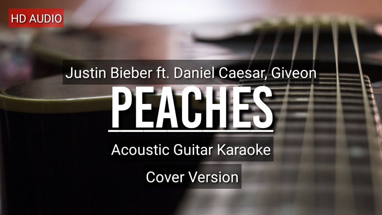 Justin Bieber Peaches ft. Daniel Caesar, Giveon Acoustic Guitar