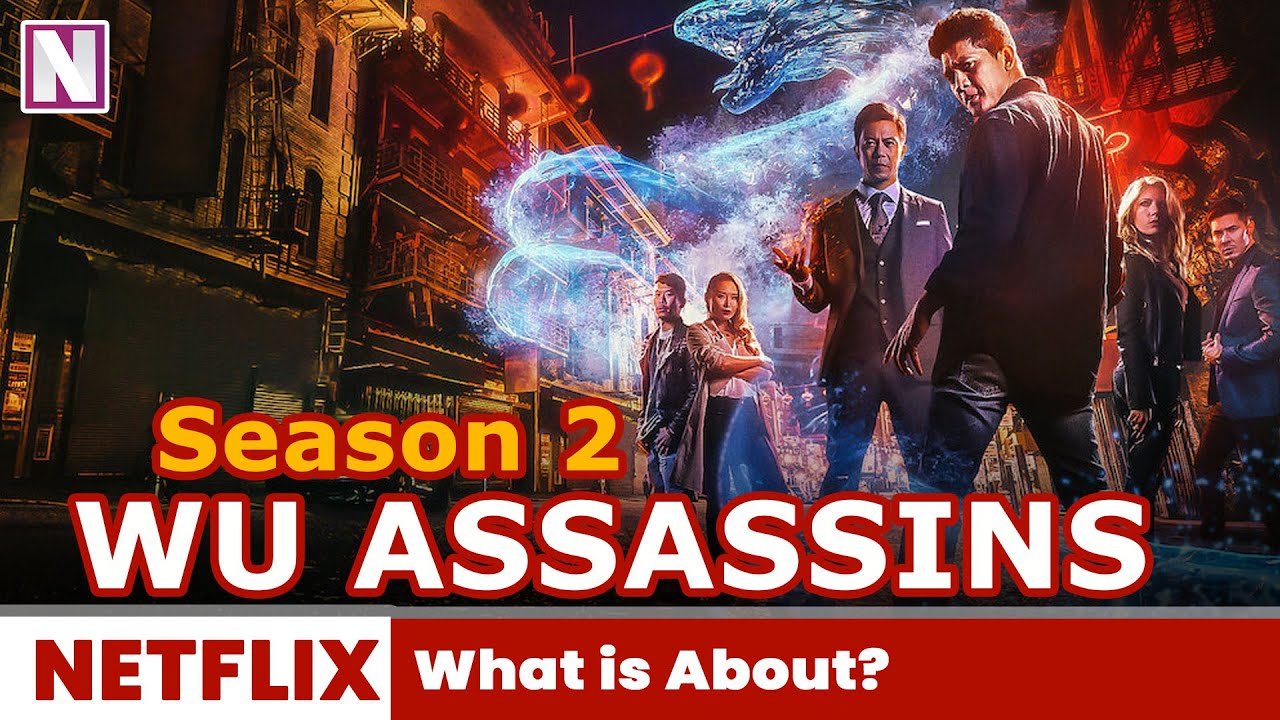 Wann Kommt Wu Assassins Staffel 2 Wu Assassins season 2 Trailer Release Date & What is About? - Release
