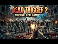 Dead trigger 2 gameplay || missions from start || New 2026 update || Blockad Gameplays